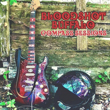 Bloodshot Buffalo : Compass Sessions